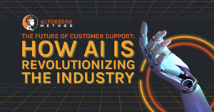 The Future of Customer Support: How AI is Revolutionizing the Industry